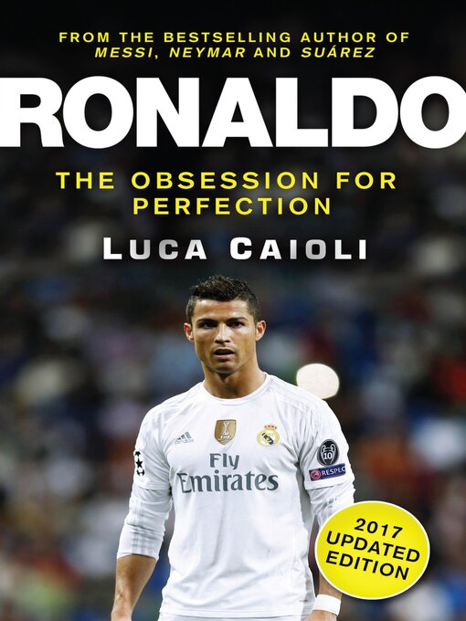 Title details for Ronaldo – 2017 Updated Edition Ronaldo – 2017 Updated Edition by Luca Caioli - Available